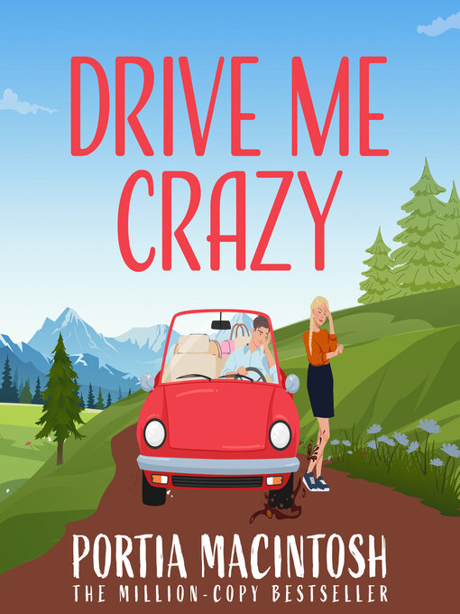 Title details for Drive Me Crazy by Portia MacIntosh - Available